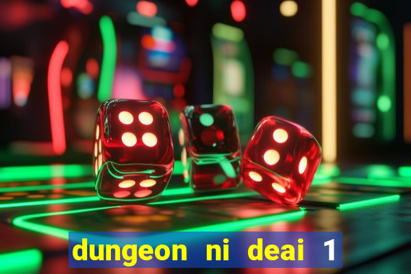 dungeon ni deai 1 temporada dublado